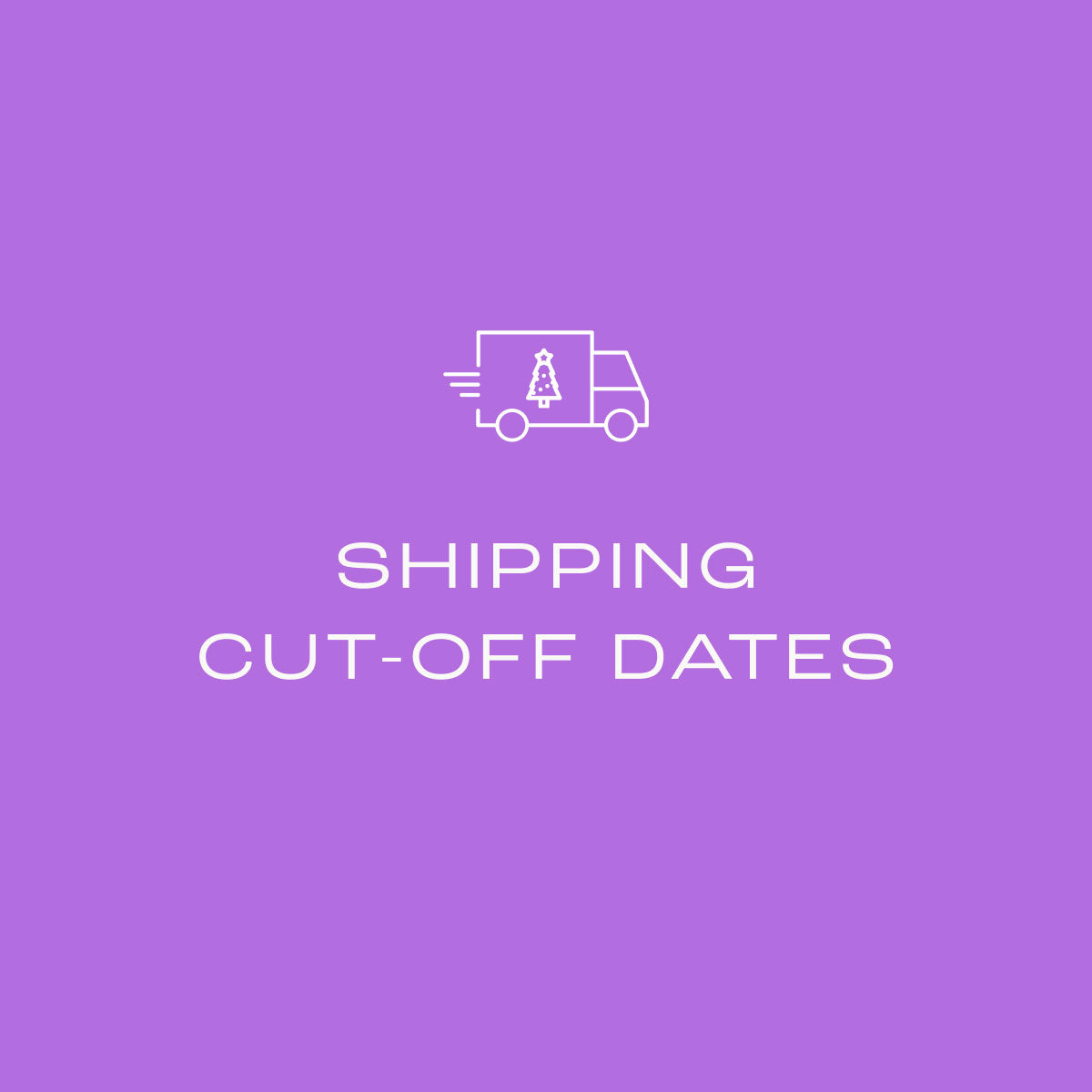 Shipping cut-off dates