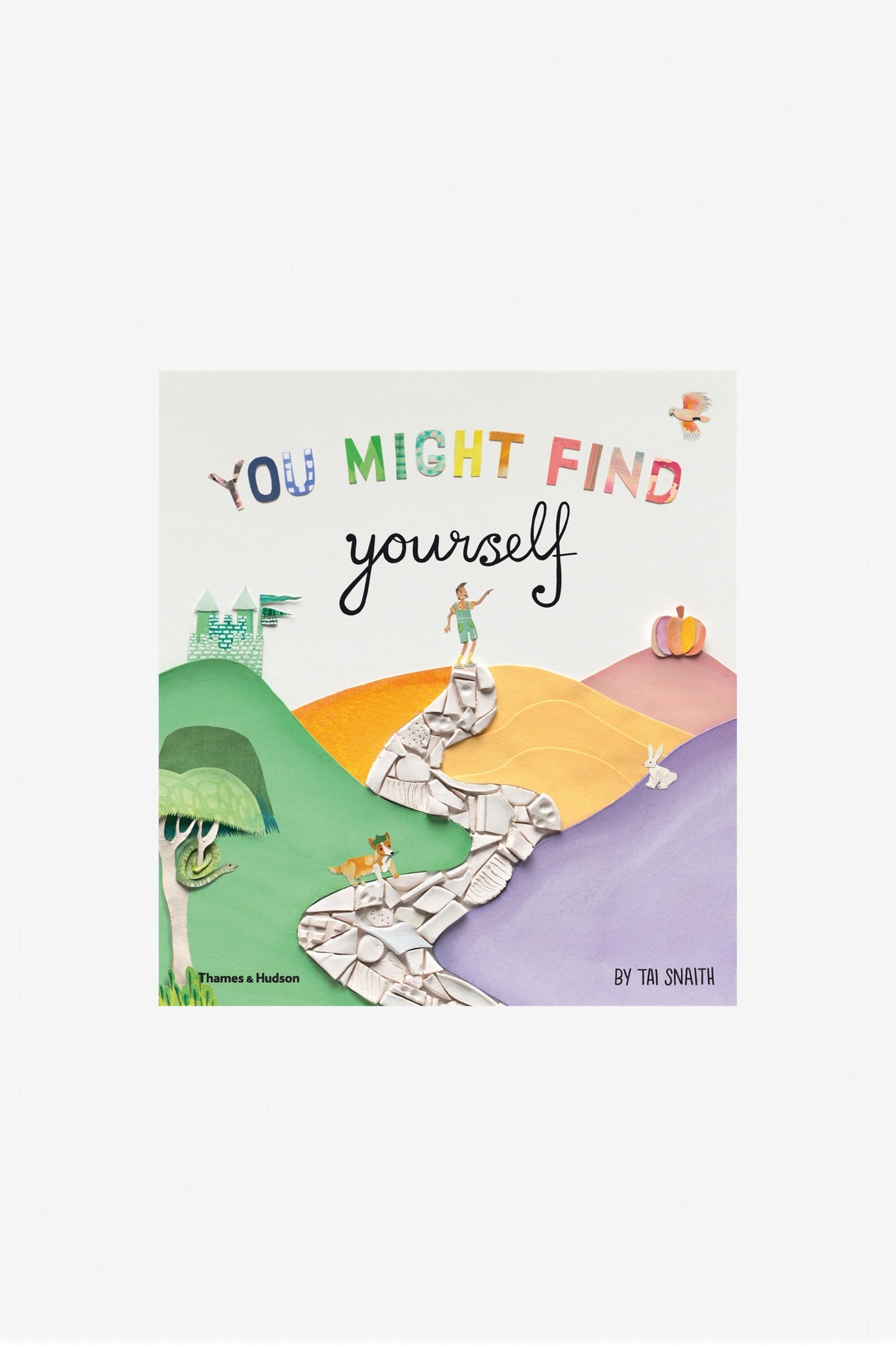 You Might Find Yourself by Tai Snaith